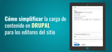 Como simplificar la carga de contenido en Drupal